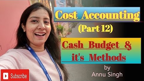 Cash Budget & it