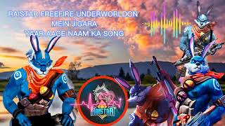 UNDERWORLD ME JIGRA TERA YAR KA RAI STAR VOICE SONG FREE FIRE ( RAI STAR VOICE SONG ) (#raistarsong) screenshot 2