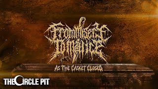 FROM MISERY TO MALICE - As the Casket Closed (Official Stream) Death Metal / Deathcore