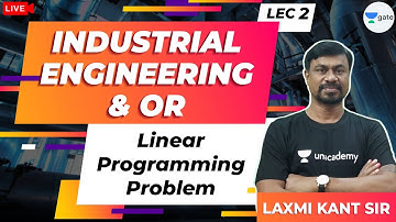 Linear Programming Problem  (Introduction of LPP-1)| Lec - 2 | Industrial Engineering and OR | GATE