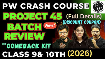 Honest Review PW Project 45  Class 9 & 10 | Discount Coupon🎉 | Free   | 2026| Orientation | 0ne Shot