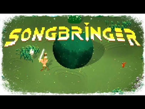 SONGBRINGER прохождение | ВОРЮГА И БУХЛО! #2