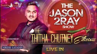 Jason 2Ray Hot Chutney Live Mix 27022021