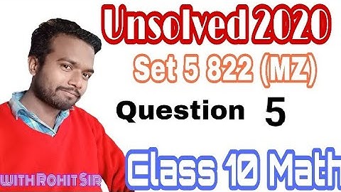 UP Board Class 10 // Math Unsolved Paper 2020 // Set 5 (822) (MZ)/ Q 5