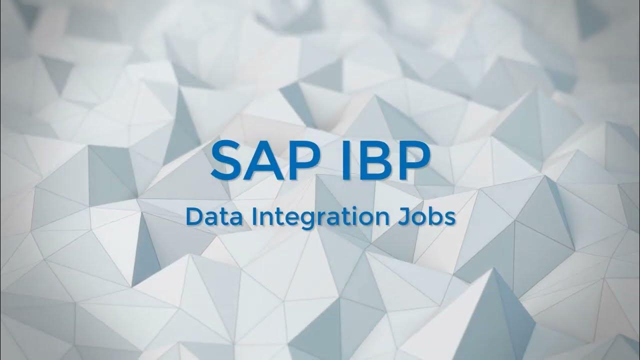 02 Data Integration Jobs in SAP IBP YouTube