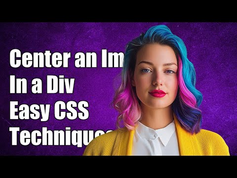 How to Center an Image in a Div: Easy CSS Techniques Explained