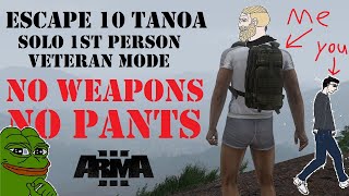 Escape 10 Tanoa but with no PANTS (Solo Speedrun on Veteran mode)