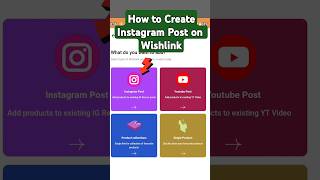 How to Create Instagram Post on Wishlink #wishlink #tutorial #affiliatelinks #instagramgrowthhack