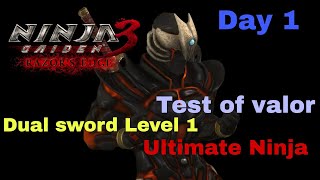 Ninja Gaiden 3 Razor's edge Day 1 Ultimate Ninja Test of valor BOTA
