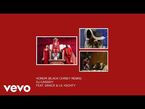 DJ Cassidy - Honor (Black Chiney Remix) feat. Grace & Lil Yachty (Audio)