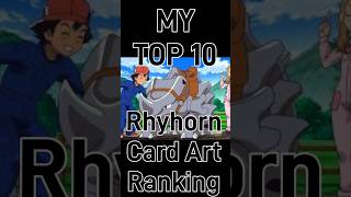 Top 10 Rhyhorn Card Art Ranking! #pokemon #pokemontcg #rhyhorn #collectiblecards