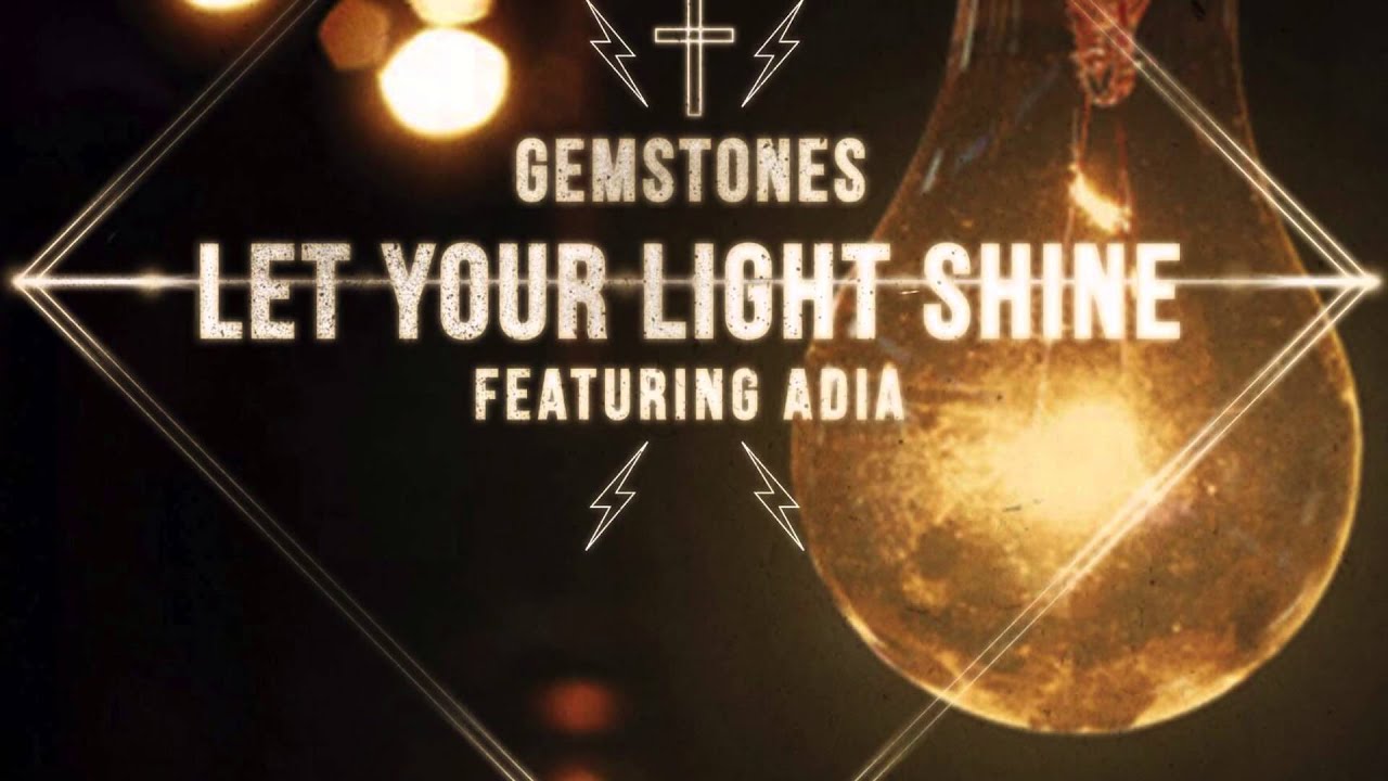GEMSTONES @1Gemstones LET YOUR LIGHT SHINE
