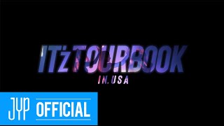 ITZY IT'z TOURBOOK in USA TEASER | PREMIERE SHOWCASE TOUR 'ITZY? ITZY!'