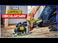 Best Compact Circular Saw Reviews 2021