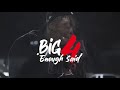 Big 4 x Enough said (official video)