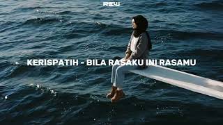 Kerispatih  Bila Rasaku Ini Rasamu  Rock Version