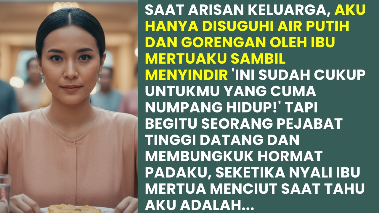 MERTUAKU HANYA BERI AIR PUTIH SAAT ARISAN, TAPI SAAT PEJABAT INI BERLUTUT DEPANKU MERTUA LANGSUNG...