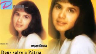 Video-Miniaturansicht von „Denise - Deus Salve a Pátria (Cd Denise...Experiência) M&D 1990“