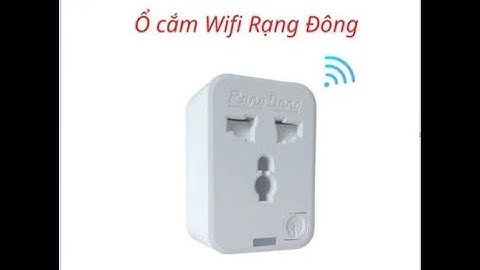 Hướng Dẫn Sử Dụng Ổ Cắm WIFI Đơn Rạng Đông - Hồng Kỳ Phát - 0907155938