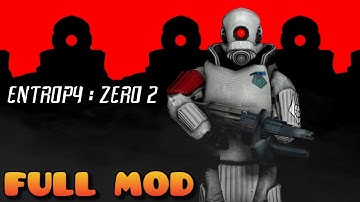 HALF LIFE 2 ENTROPY ZERO 2 | Full Mod Walkthrough | No Commentary