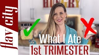 What I Ate In The First Trimester - Healthy Pregnancy Recipes & Diet Tips