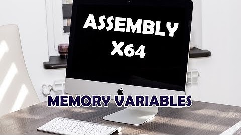 Linux Assembly Language x64 # 3 - What are Memory Variables and How to Use Them