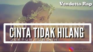 Vendetta-Rap-Cinta tidak Hilang-Lagu-Acara