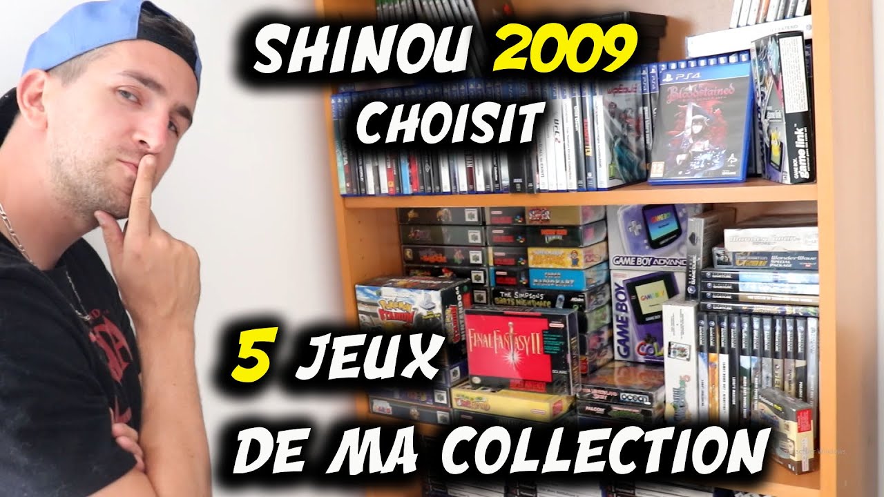 Si Shinou 2009 Choisissait 5 Jeux de Ma Collection