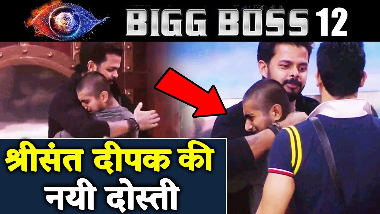 Deepak HUGS And CRIES As Sreesanth Returns  Bigg Boss 12