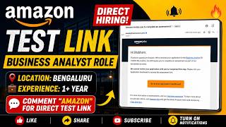 🔥 Amazon Direct Hiring Test Link | Business Analyst Role | 1+ Year Experience | Bengaluru 🚀