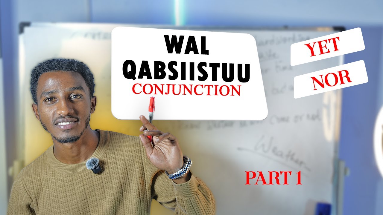 Walqabsiistuu - English keessatti Kanneen nama rakkisan. Conjunction