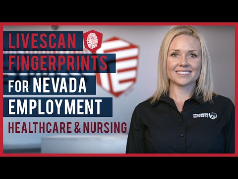 Livescan Fingerprints For Nevada Employment | Healthcare & Nursing