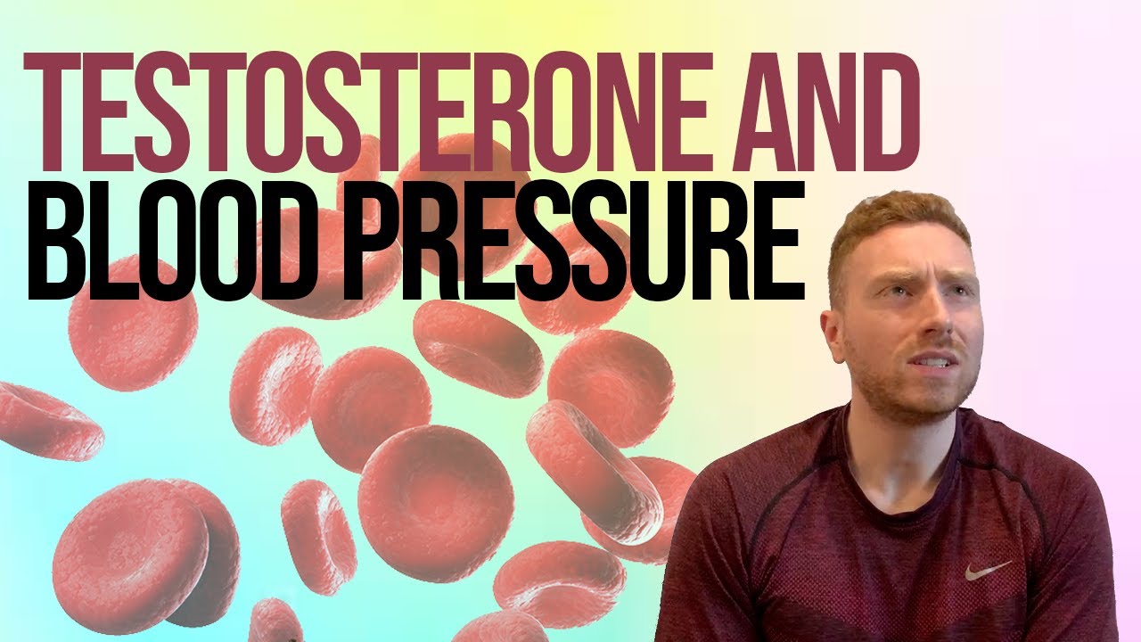 Testosterone And Blood Pressure YouTube Testosterone And Blood Pressure YouTube