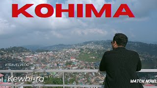 The Best Places to Visit in Kohima, Nagaland | Places to visit during Hornbill Festival