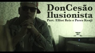 DonCesão - Ilusionista (part. Elliot Reis e Peres Kenji)