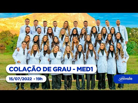 Cerimônia de Colação de Grau: Curso de Medicina - Julho de 2022