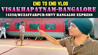 VISAKHAPATNAM-BANGALORE FULL JOURNEY | 15228/MUZAFFARPUR-BANGALORE EXP #telugutrainvlogs #kadapa