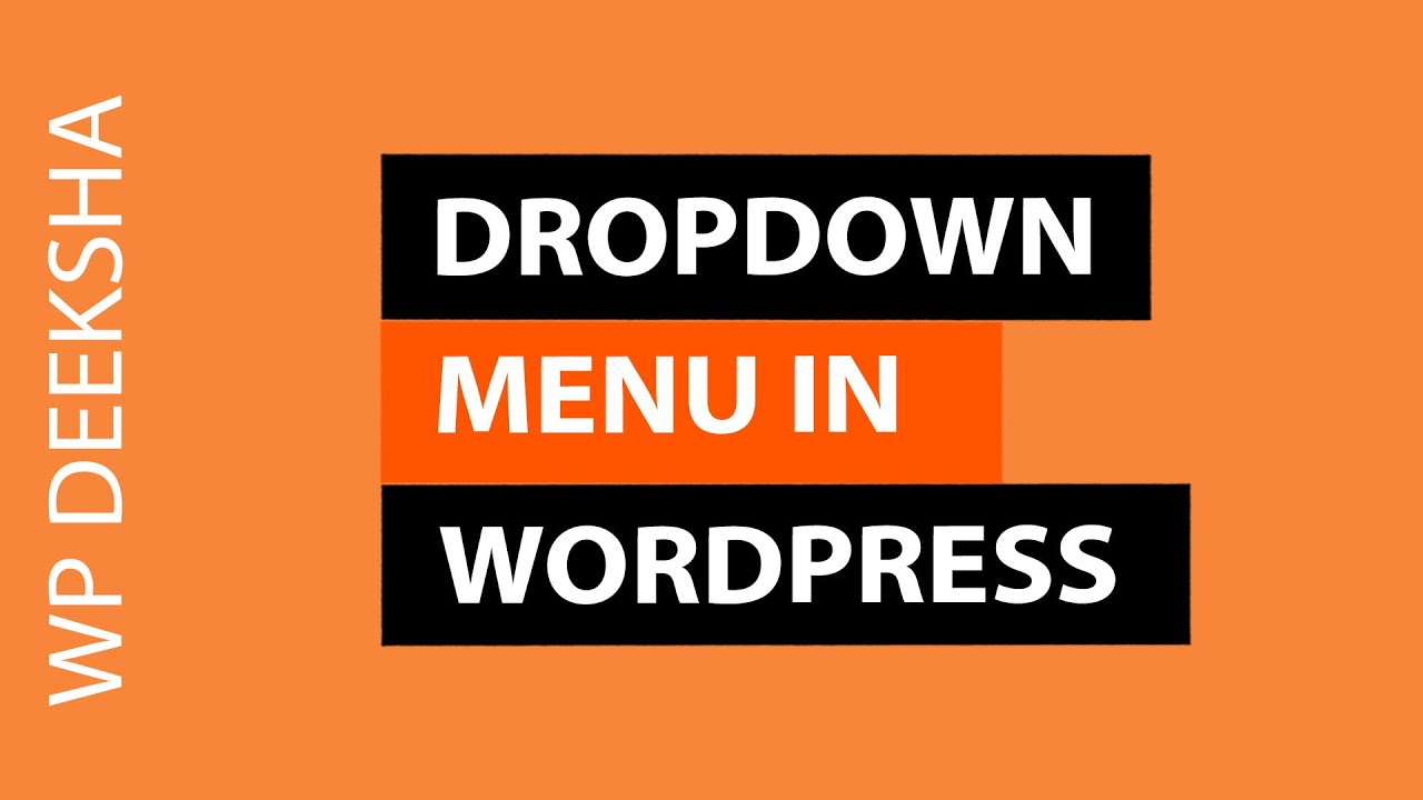 How to Create a Dropdown Menu in WordPress | Hindi - YouTube