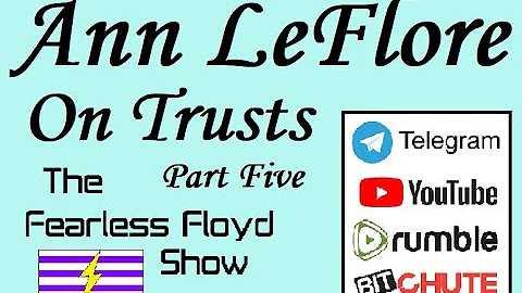 Ann LeFlore - On Trusts Part 5 of 24