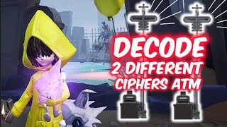 DECODE 2 DIFFERENT CIPHERS on LATE GAME atm! [STRATEGY] Identity V Six Little Girl Kiting