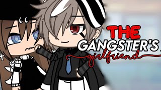 The Gangsters Girlfriend Glmm Gacha Life Mini Movie