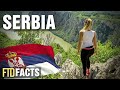 10 + Surprising Facts About Serbia