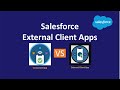 Unlock the Power of Salesforce External Client Apps!