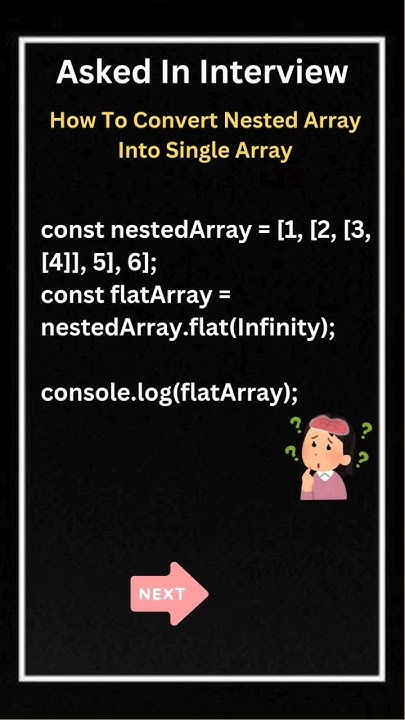Convert Nested Arrays to a Single Array in Javascript #interview #exam ...