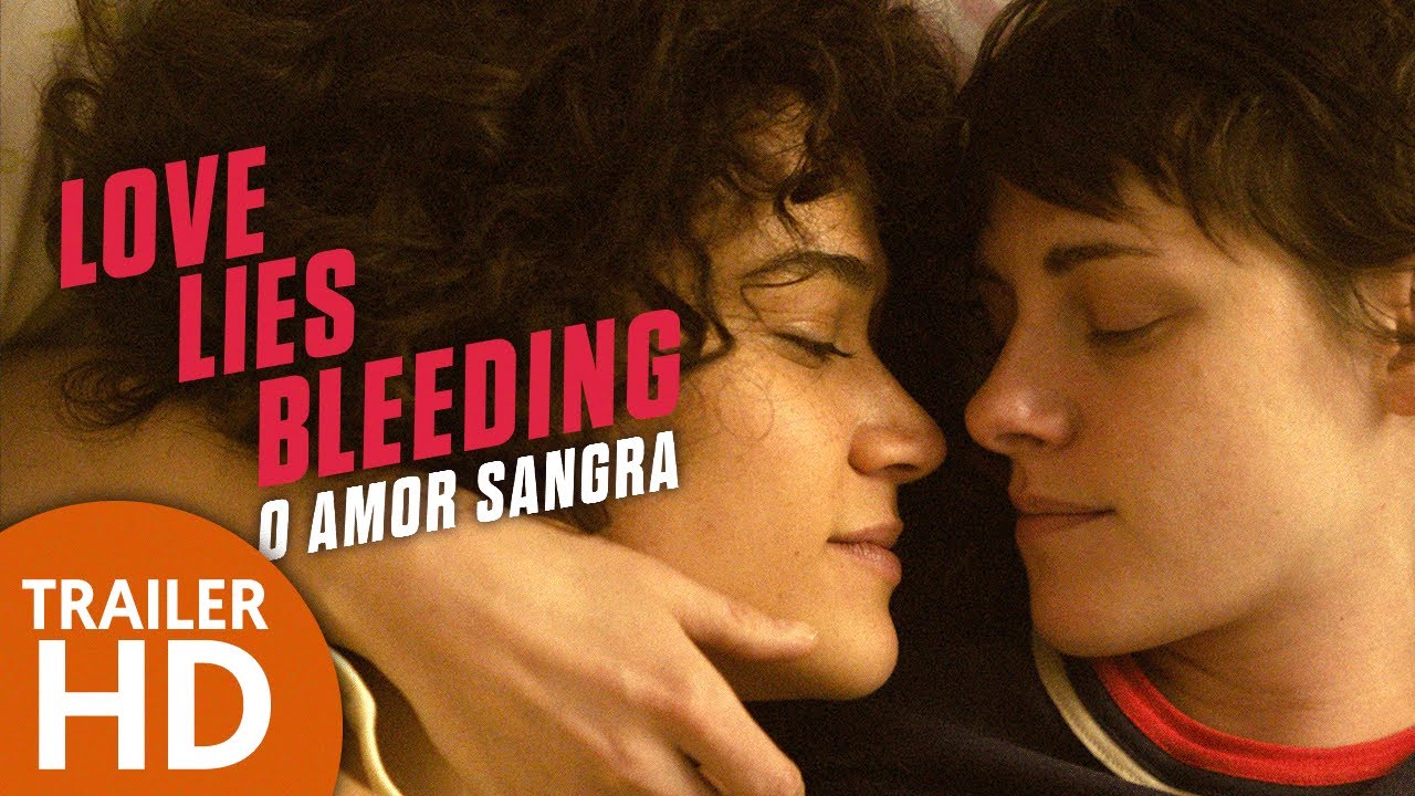 Love Lies Bleeding - O Amor Sangra | Trailer Promo