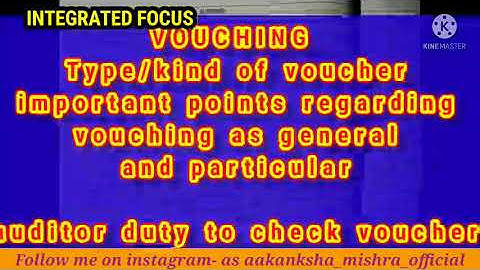 Voucher | general instructions while vouching | important points of vouching | auditing |