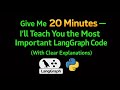Give Me 20 Minutes — I’ll Teach You the Most Important LangChain Code (with Clear Explanations)