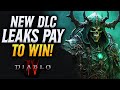 Diablo 4 New DLC Info Leaks PAY TO WIN!