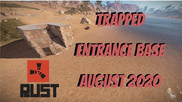 Trapped Entrance Rust Base Using New Roof Glitch (PATCHED JAN 2021)