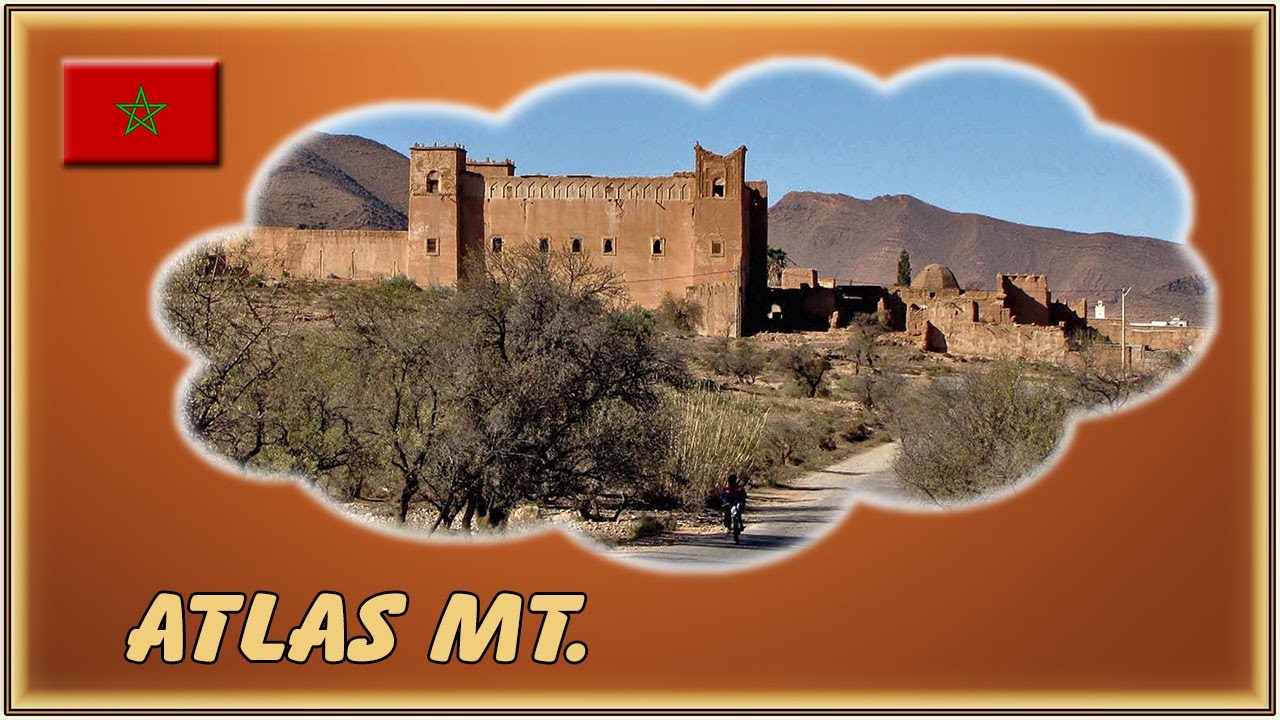 Atlas Mountains (Morocco) - Steve